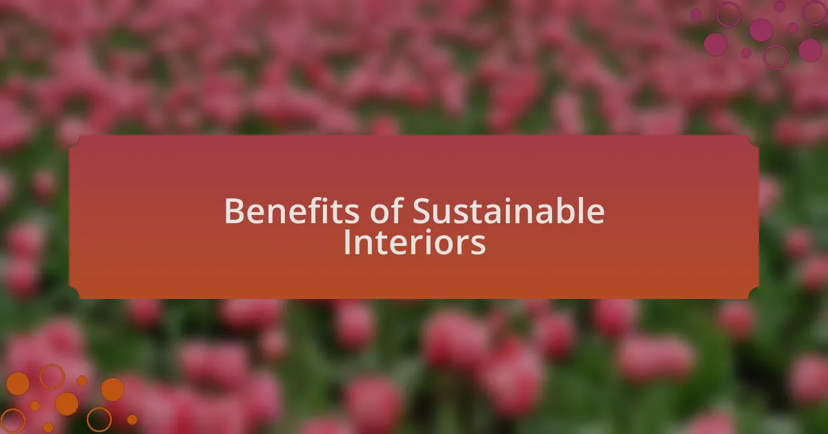 Benefits of Sustainable Interiors
