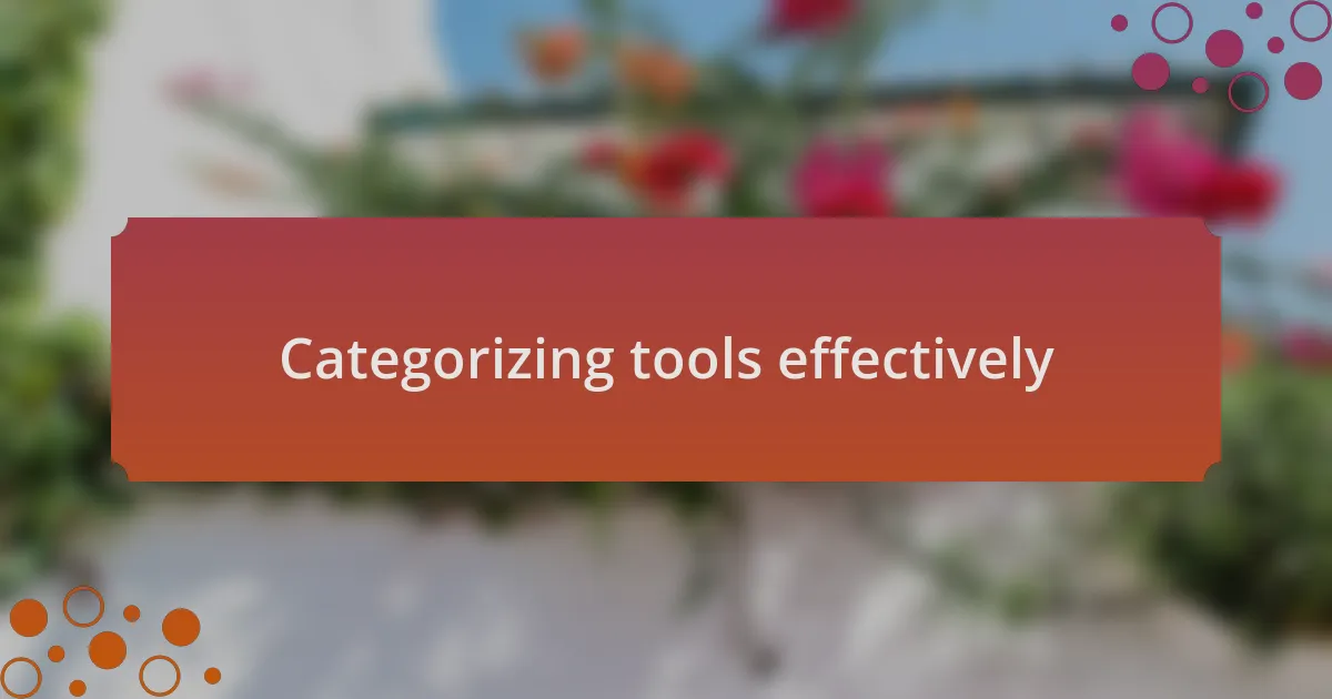Categorizing tools effectively