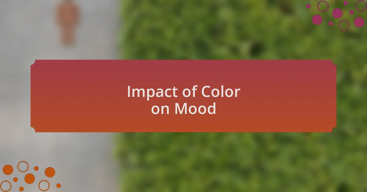 Impact of Color on Mood
