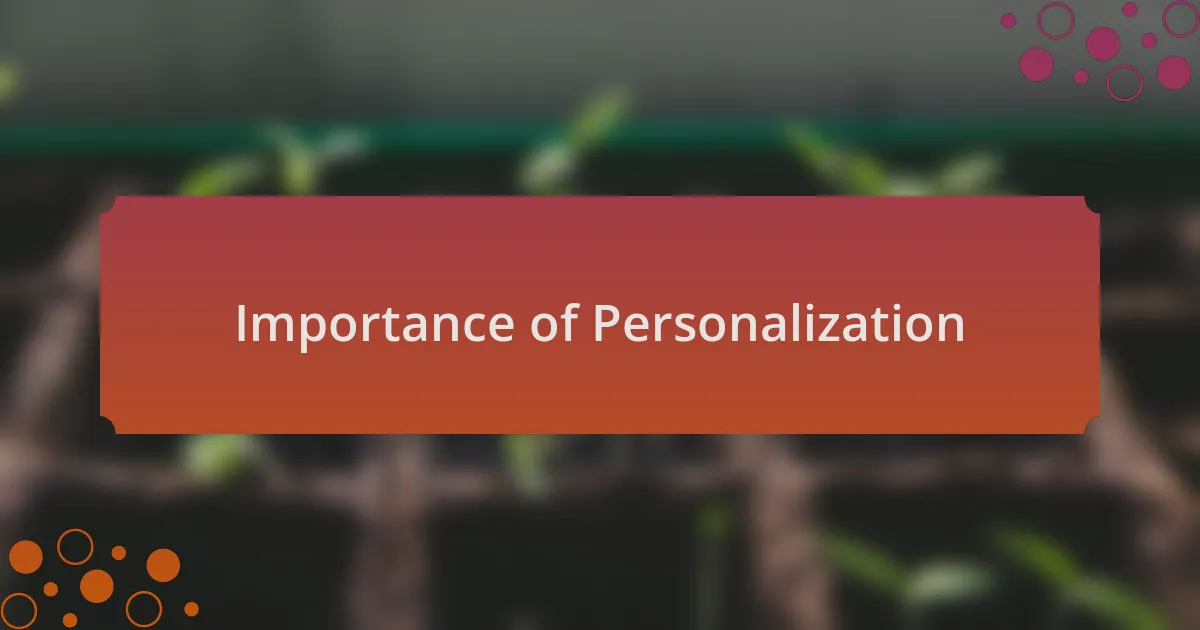 Importance of Personalization