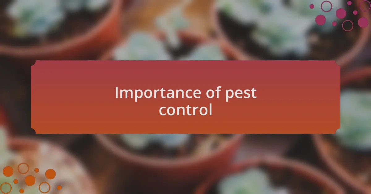 Importance of pest control