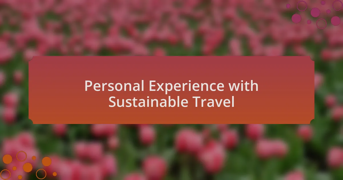 Personal Experience with Sustainable Travel