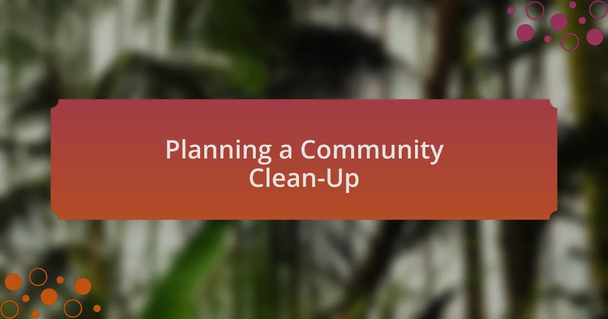 Planning a Community Clean-Up